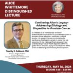 Alice Wittemore Distinguished lecture poster 5/16 4-5pm Munzer Auditorium Reception 5-6 pm Alway Courtyard